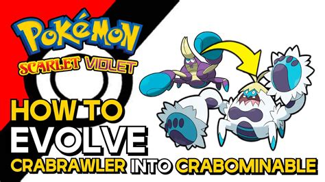 how to evolve crabrawler in pokemon scarlet|How to Evolve Crabrawler into Crabominable in Pokemon Scarlet .